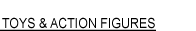 Toys & Action Figures Category