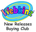 Webkinz New Releases Buying Club (Automatically get new releases for $14.99 ea)