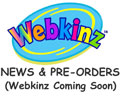 Webkinz News, Pre-Orders & New item information