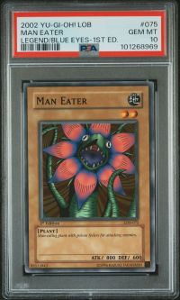 PSA 10 - Yu-Gi-Oh Card - LOB-075 - MAN EATER (common) *1st Edition* - GEM MINT PSA 10 - Yu-Gi-Oh Card - LOB-075 - MAN EATER (common) *1st Edition* - GEM MINT