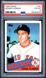 PSA 6 - ROGER CLEMENS - 1985 Topps Baseball #181 Rookie RC - EX-MT