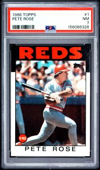 PSA 7 - PETE ROSE - 1986 Topps Baseball #1 - NM
