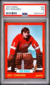 PSA 7 - ROY EDWARDS - 1973 Topps Hockey #82 - NM