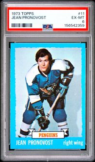 PSA 6 - JEAN PRONOVOST - 1973 Topps Hockey #11 - EX-MT