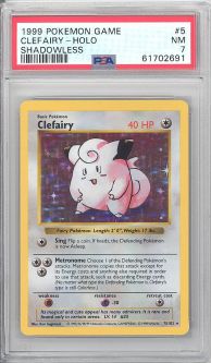 PSA 7 - Pokemon Card - Base 5/102 - CLEFAIRY (holo) *Shadowless* NM