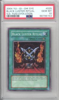 PSA 10 - Yu-Gi-Oh Card - SYE-025 - BLACK LUSTER RITUAL (super rare holo) - GEM MINT