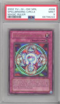PSA 9 - Yu-Gi-Oh Card - MRL-006 - SPELLBINDING CIRCLE (ultra rare holo) - MINT PSA 9 - Yu-Gi-Oh Card - MRL-006 - SPELLBINDING CIRCLE (ultra rare holo) - MINT