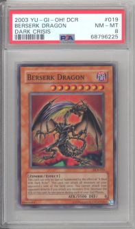 PSA 8 - Yu-Gi-Oh Card - DCR-019 - BERSERK DRAGON (super rare holo) - NM-MT