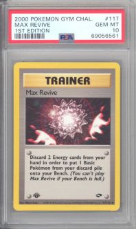 PSA 10 - Pokemon Card - Gym Challenge 117/132 - MAX REVIVE (uncommon) *1st Edition* - GEM MINT PSA 10 - Pokemon Card - Gym Challenge 117/132 - MAX REVIVE (uncommon) *1st Edition* - GEM MINT