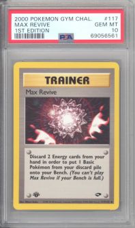 PSA 10 - Pokemon Card - Gym Challenge 117/132 - MAX REVIVE (uncommon) *1st Edition* - GEM MINT