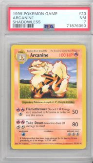 PSA 7 - Pokemon Card - Base 23/102 - ARCANINE (uncommon) *Shadowless* - NM