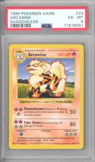 PSA 6 - Pokemon Card - Base 23/102 - ARCANINE (uncommon) *Shadowless* - EX-MT