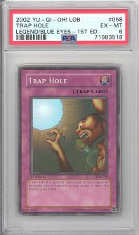 PSA 6 - Yu-Gi-Oh Card - LOB-058 - TRAP HOLE (super rare holo) *1st Edition* - EX-MT