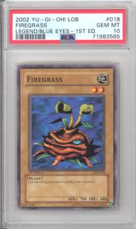 PSA 10 - Yu-Gi-Oh Card - LOB-018 - FIREGRASS (common) *1st Edition* - GEM MINT PSA 10 - Yu-Gi-Oh Card - LOB-018 - FIREGRASS (common) *1st Edition* - GEM MINT