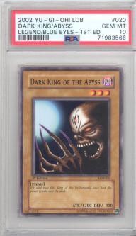 PSA 10 - Yu-Gi-Oh Card - LOB-020 - DARK KING OF THE ABYSS (common) *1st Edition* - GEM MINT