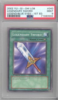 PSA 9 - Yu-Gi-Oh Card - LOB-040 - LEGENDARY SWORD (common) *1st Edition* - MINT PSA 9 - Yu-Gi-Oh Card - LOB-040 - LEGENDARY SWORD (common) *1st Edition* - MINT