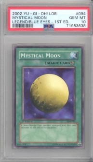 PSA 10 - Yu-Gi-Oh Card - LOB-094 - MYSTICAL MOON (common) *1st Edition* - GEM MINT