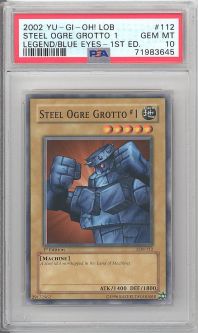 PSA 10 - Yu-Gi-Oh Card - LOB-112 - STEEL OGRE GROTTO #1 (common) *1st Edition* - GEM MINT