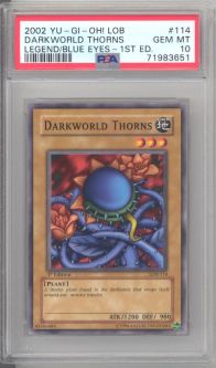 PSA 10 - Yu-Gi-Oh Card - LOB-114 - DARKWORLD THORNS (common) *1st Edition* - GEM MINT