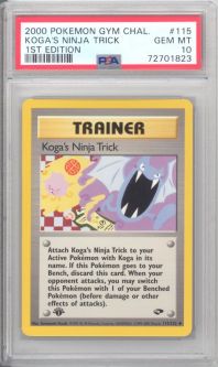 PSA 10 - Pokemon Card - Gym Challenge 115/132 - KOGA'S NINJA TRICK (uncommon) *1st Edition* - GEM MI