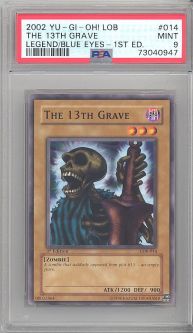 PSA 9 - Yu-Gi-Oh Card - LOB-014 - THE 13TH GRAVE (common) *1st Edition* - MINT PSA 9 - Yu-Gi-Oh Card - LOB-014 - THE 13TH GRAVE (common) *1st Edition* - MINT