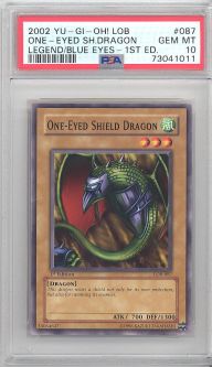 PSA 10 - Yu-Gi-Oh Card - LOB-087 - ONE-EYED SHIELD DRAGON (common) *1st Edition* - GEM MINT