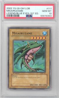PSA 10 - Yu-Gi-Oh Card - LOB-111 - MISAIRUZAME (common) *1st Edition* - GEM MINT PSA 10 - Yu-Gi-Oh Card - LOB-111 - MISAIRUZAME (common) *1st Edition* - GEM MINT