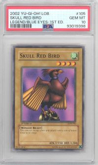 PSA 10 - Yu-Gi-Oh Card - LOB-105 - SKULL RED BIRD (common) *1st Edition* - GEM MINT PSA 10 - Yu-Gi-Oh Card - LOB-105 - SKULL RED BIRD (common) *1st Edition* - GEM MINT