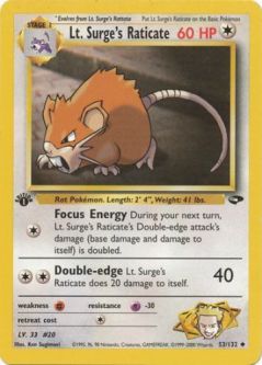 Pokemon Card - Gym Challenge 53/132 - LT. SURGE'S RATICATE (uncommon) **1st Edition**