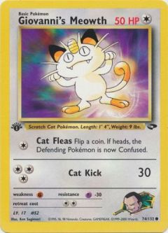 Pokemon Card - Gym Challenge 74/132 - GIOVANNI'S MEOWTH (common) **1st Edition**