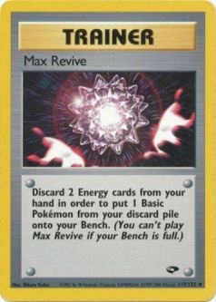 Pokemon Card - Gym Challenge 117/132 - MAX REVIVE (uncommon)