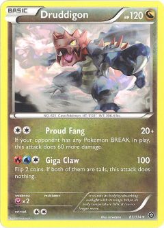 Pokemon Card - XY Steam Siege 83/114 - DRUDDIGON (rare)