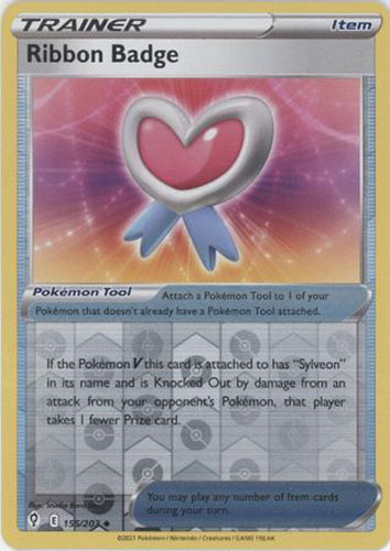 Pokemon Card - S&S: Evolving Skies 155/203 - RIBBON BADGE (reverse holo): BBToyStore.com - Toys, Plush, Trading Cards, Action Figures & Games online retail store shop sale Pokemon Card - S&S: Evolving Skies 155/203 - RIBBON BADGE (reverse holo): BBToyStore.com - Toys, Plush, Trading Cards, Action Figures & Games online retail store shop sale
