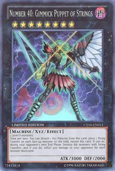 Yu-Gi-Oh Card - CT10-EN011 - NUMBER 40: GIMMICK PUPPET OF STRINGS (super rare holo)