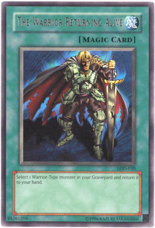 Yu-Gi-Oh Card - LOD-030 - THE WARRIOR RETURNING ALIVE (rare)