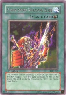 Yu-Gi-Oh Card - LOD-079 - FUSION SWORD MURASAME BLADE (rare)