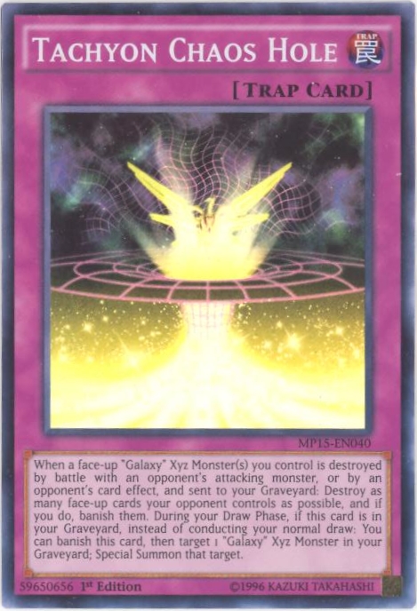 Yu-Gi-Oh Card - MP15-EN040 - TACHYON CHAOS HOLE (super rare holo)