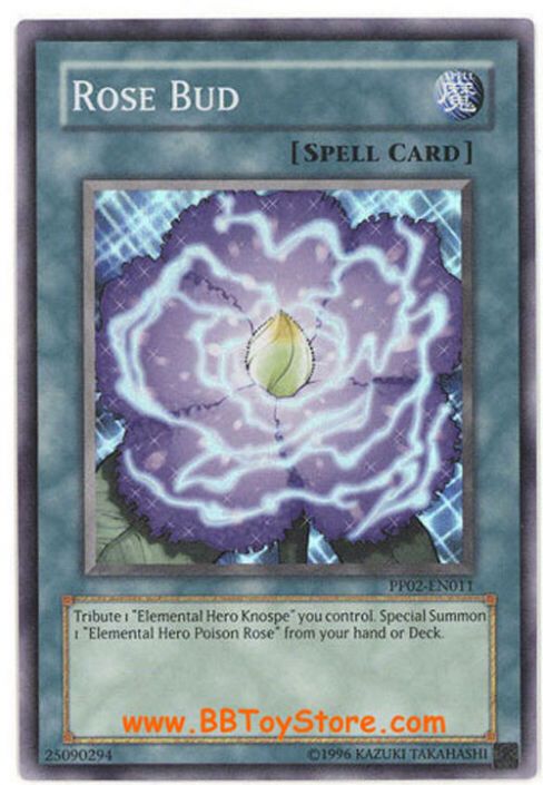 Yu-Gi-Oh Card - PP02-EN011 - ROSE BUD (secret rare holo): BBToyStore.com -  Toys, Plush, Trading Cards, Action Figures & Games online retail store shop  sale
