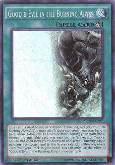 Yu-Gi-Oh Card - SECE-EN086 - GOOD & EVIL IN THE BURNING ABYSS (super rare holo) Yu-Gi-Oh Card - SECE-EN086 - GOOD & EVIL IN THE BURNING ABYSS (super rare holo)