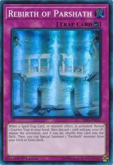Yu-Gi-Oh Card - SR05-EN031 - REBIRTH OF PARSHATH (super rare holo)