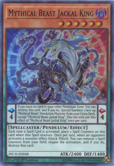 Yu-Gi-Oh Card - INCH-EN048 - MYTHICAL BEAST JACKAL KING (super rare holo)