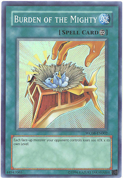 Yu-Gi-Oh Card - WC08-EN002 - BURDEN OF THE MIGHTY (super rare holo)